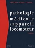 Pathologie médicale de l'appareil locomoteur
