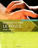 Diagnostic Par Le Pouls Guide Clinique