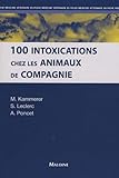 100 Intoxications Chez Les Animaux De Compagnie