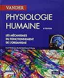 Physiologie Humaine : Les M%C3%A9canismes Du Fonctionnement De L'organisme
