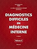 Diagnostics Difficiles En Medecine Interne Vol 2 4e Ed