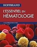 Hoffbrand : L'essentiel En H%C3%A9matologie