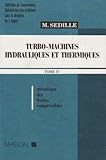 Turbomachines Hydrauliques Et Thermiques Tome 4 Mcanique Des Fluides Compressibles