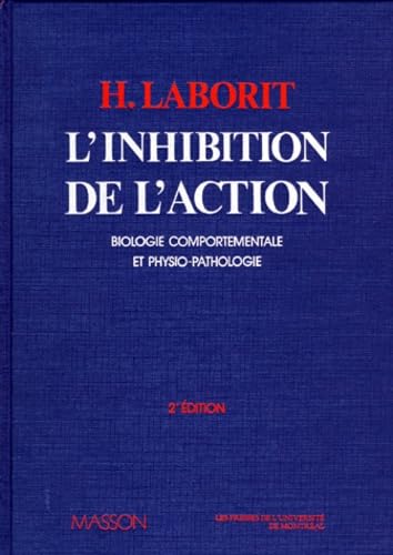 Copertina: L'inhibition de l'action, biologie comportamentale et physiophatologie