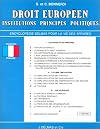 Droit européen: Institutions. Principes. Politiques