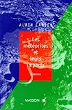 Les Meteorites Et Leurs Impacts. 2%C3%A8me %C3%A9dition 1997