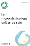Les Microcalcifications Isoles Du Sein