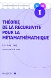 Thorie De La Rcursivit Pour La Mtamathmatique