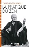 La Pratique du Zen