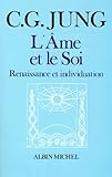 Lame Et Le Soi Renaissance Et Individuation