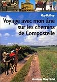 Voyage Avec Mon %C3%A2ne Sur Les Chemins De Compostelle