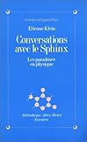 Conversations Avec Le Sphinx : Les Paradoxes En Physique