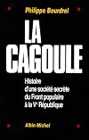 La Cagoule : histoire d'une société secrète du Front populaire à la Ve République