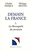 Demain La France, Tome 2 : La Reconqu%C3%AAte Du Territoire