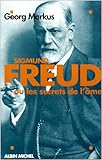 Sigmund Freud Ou Les Secrets De Lme