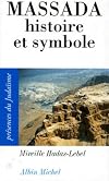 Massada, histoire et symbole