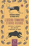 L'oiseau Tonnerre Et Autres Histoires   Mythes Et L%C3%A9gendes Des Indiens D'am%C3%A9rique Du Nord