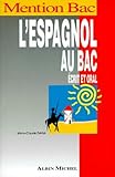 Lespagnol Au Bac Ecrit Et Oral