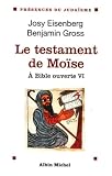 A Bible Ouverte Tome 6 Le Testament De Mose