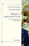 Histoire Et Pouvoirs De Lcrit