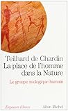 La Place De L'homme Dans La Nature : Le Groupe Zoologique Humain