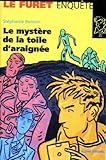 Le Mystre De La Toile Daraigne