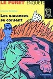 Les Vacances Se Corsent