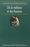 De La Violence Et Des Femmes
