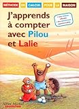 J'apprends %C3%A0 Compter Avec Pilou Et Lalie
