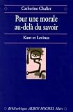 Pour Une Morale Audel Du Savoir