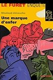 Une Marque Denfer