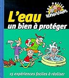 Leau Un Bien A Proteger 15 Expriences Faciles Raliser