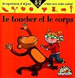 Le Toucher Et Le Corps