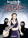 Exit, tome 2 : Le Deuxième Cercle