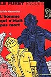Lhomme Qui Ntait Pas Mort