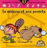 La Maison Et Ses Secrets