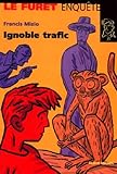 Trafic Ignoble