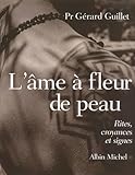 L'%C3%A2me %C3%A0 Fleur De Peau