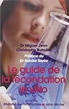 Le Guide De La Fcondation In Vitro