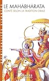 Le Mah%C3%A2bh%C3%A2rata : Cont%C3%A9 Selon La Tradition Orale