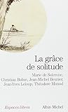 La grâce de solitude