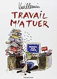 Travail M'a Tuer