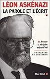 La Parole Et L'%C3%A9crit, Tome 2 : Penser La Vie Juive Aujourd'hui
