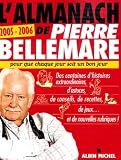 L'almanach De Pierre Bellemare 2005 2006