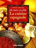 La Cuisine Espagnole De Mre En Fille