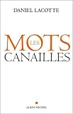 Les Mots Canailles