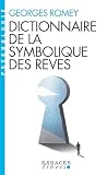 Dictionnaire De La Symbolique Des Rves