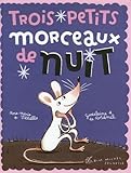 Trois Petits Morceaux De Nuit