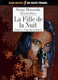 La Fille De La Nuit, Tome 3 : Virginia Callahan