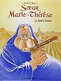 Soeur Marie Th%C3%A9r%C3%A8se, Tome 6 : La Gu%C3%A8re Sainte
